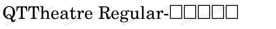 QTTheatre Regular字体转换